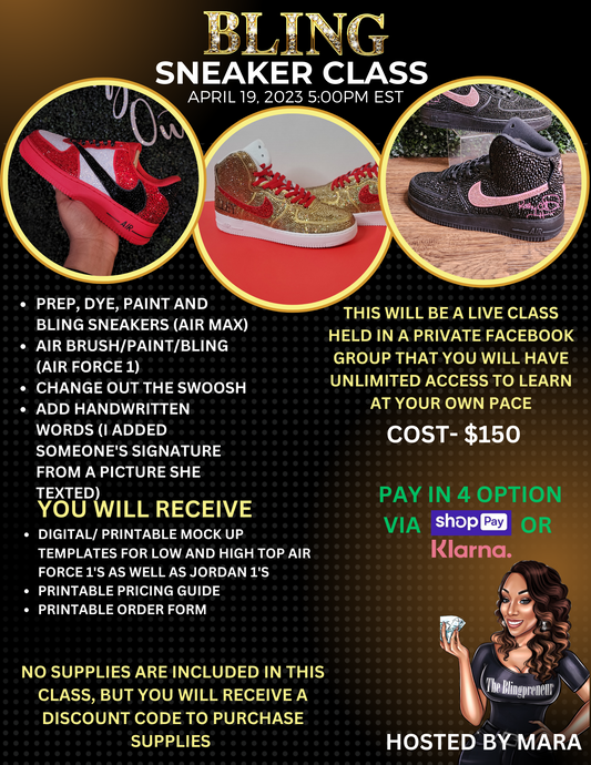 BLINGED OUT SNEAKER CLASS (recording 4/19/2023)